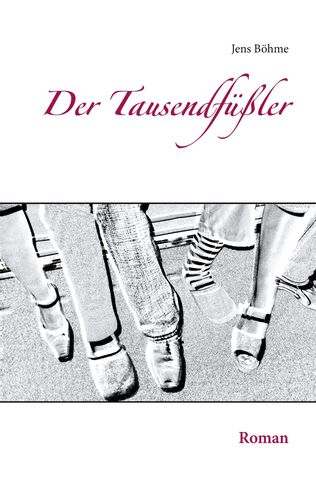 Cover Der Tausendfüßler Jens Böhme