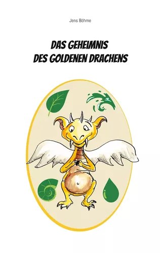 Cover - Das Geheimnis des goldenen Drachens - Jens Böhme